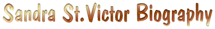 Sandra St.Victor Biography